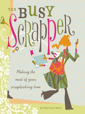 cover image of The Busy Scrapper